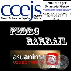 RETRATO NACIONAL - MUESTRA VIDEOTRAMA - PEDRO BARRAIL